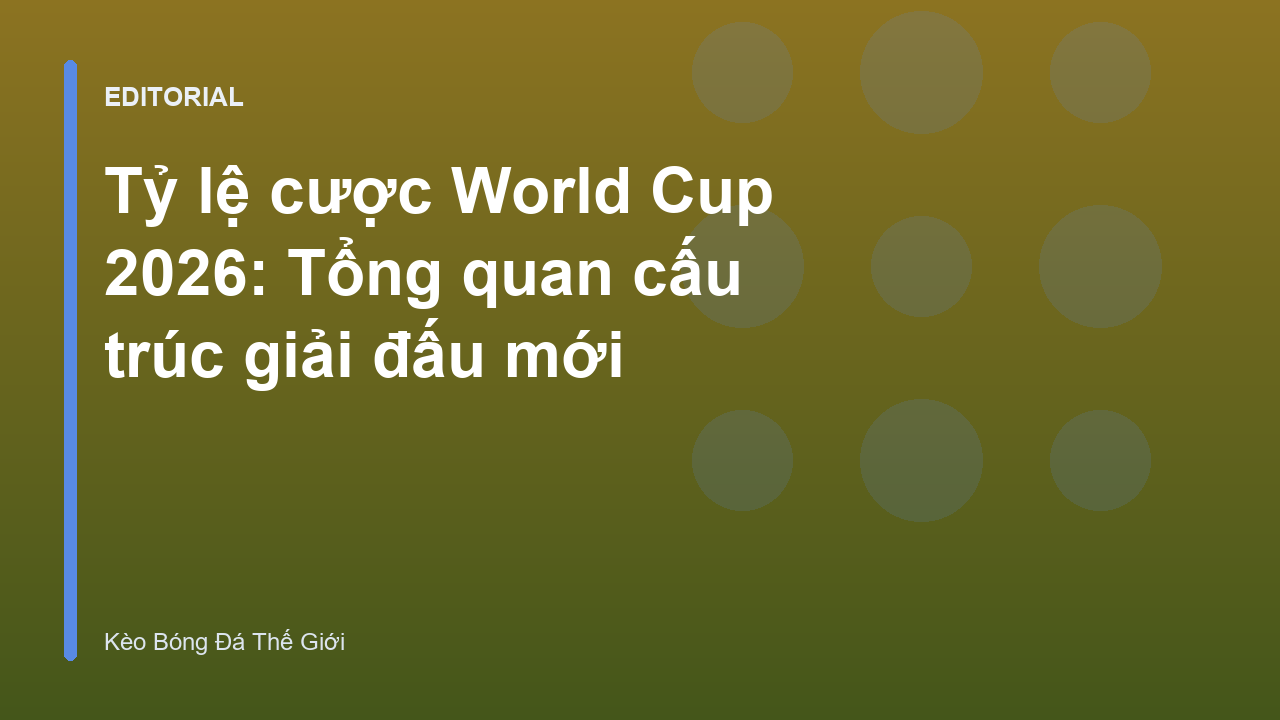Sân vận động và biểu tượng World Cup 2026